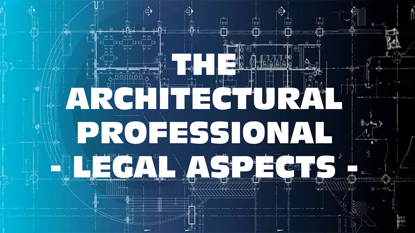 Picture of THE ARCHITECTURAL PROFESSIONAL - LEGAL ASPECTS
